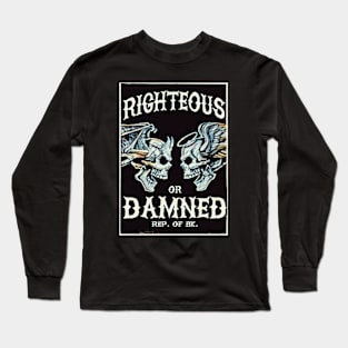 Righteous Long Sleeve T-Shirt